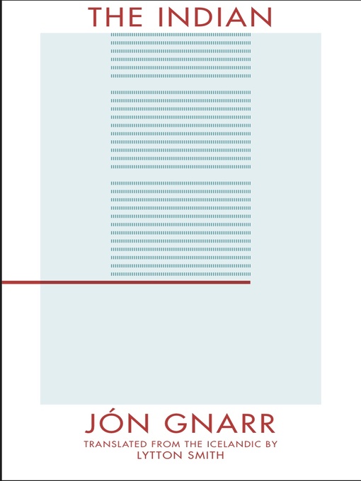 Title details for The Indian by Jón Gnarr - Available
